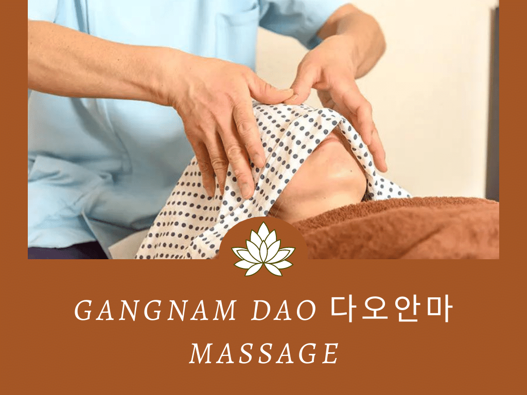 Gangnam DAO 다오안마 massage